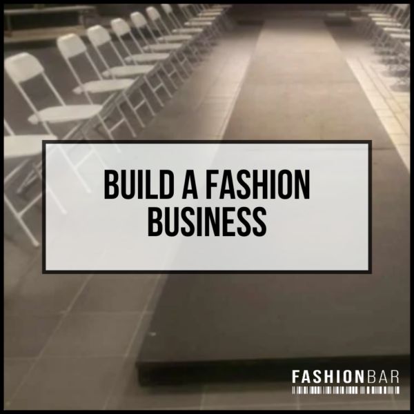 Build a Fashion Business