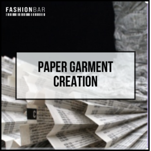 Paper Garment Creation